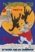 Cover: The Werewolf Club Meets Oliver Twit - Atheneum Books