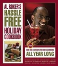Cover: Al Roker's Hassle-Free Holiday Cookbook - Simon & Schuster
