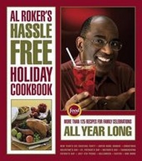 Enlarge image Cover: Al Roker's Hassle-Free Holiday Cookbook - Simon & Schuster