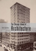 Cover: The Chicago School of Architecture - Shire Publications