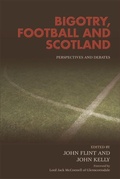 Cover: Bigotry, Football and Scotland - Edinburgh University Press