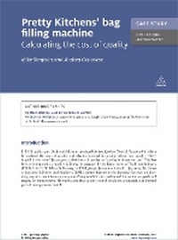 Enlarge image Cover: Case Study: Pretty Kitchens' Bag Filling Machine - Kogan Page Ltd