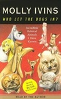 Cover: Who Let the Dogs In? - Random House Audio Publishing Group