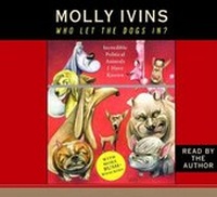 Enlarge image Cover: Who Let the Dogs In? - Random House Audio Publishing Group