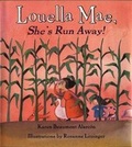 Cover: Louella Mae, She's Run Away! - Henry Holt & Company