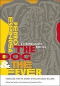 Cover: The Dog and the Fever - Wesleyan University Press