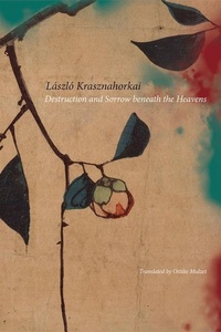 Abbildung von: Destruction and Sorrow Beneath the Heavens - Seagull Books London Ltd