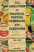 Cover: The Evolution of Political Parties, Campaigns, and Elections - CQ Press