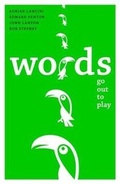 Cover: Words Go Out to Play - Charlbury Press