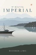 Cover: My Beautiful Imperial - Victorina Press