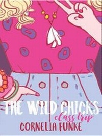 Enlarge image Cover: Wild Chicks: Class Trip - Breathing Books