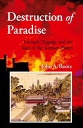 Cover: Destruction of Paradise - John Alan Roote