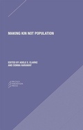 Cover: Making Kin not Population - Reconceiving Generations - Prickly Paradigm Press, LLC