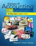 Cover: Print Working Papers, Chapters 18-24 for Century 21 Accounting Multicolumn Journal, 11th Edition - CENGAGE Learning Custom Publishing