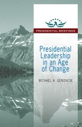 Cover: Presidential Leadership in an Age of Change - Routledge