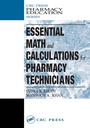 Cover: Essential Math and Calculations for Pharmacy Technicians - Routledge