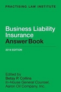 Bild: Business Liability Insurance Answer Book - Practising Law Institute