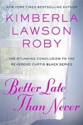 Cover: Better Late Than Never - Grand Central Publishing