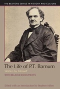Cover: The Life of P.T. Barnum, Written by Himself - Bedford Books