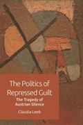 Cover: The Politics of Repressed Guilt - Edinburgh University Press
