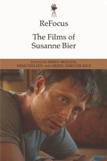 Cover: ReFocus: The Films of Susanne Bier - Edinburgh University Press
