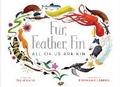 Cover: Fur, Feather, Fin-All of Us Are Kin - Beach Lane Books