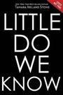 Cover: Little Do We Know - Little, Brown Books for Young Readers