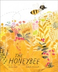 Cover: The Honeybee - Atheneum Books for Young Readers