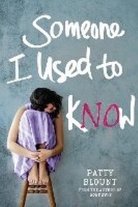 Enlarge image Cover: Someone I Used to Know - Sourcebooks Fire