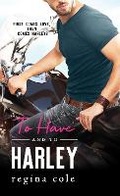 Cover: To Have and to Harley - Sourcebooks Casablanca