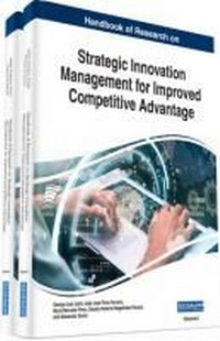 Enlarge image Cover: Handbook of Research on Strategic Innovation Management for Improved Competitive Advantage - IGI Global