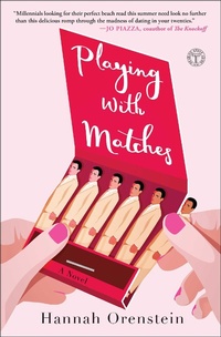 Enlarge image Cover: Playing with Matches - Atria Books