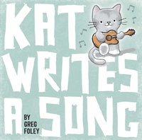 Enlarge image Cover: Kat Writes a Song - Little Simon