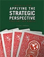 Cover: Applying the Strategic Perspective - CQ Press