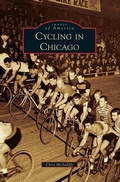 Cover: Cycling in Chicago - Arcadia Publishing Library Editions