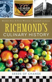 Enlarge image Cover: Richmond's Culinary History - History Press Library Editions