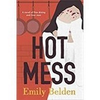 Enlarge image Cover: Hot Mess - Graydon House