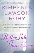 Cover: Better Late Than Never - Grand Central Publishing