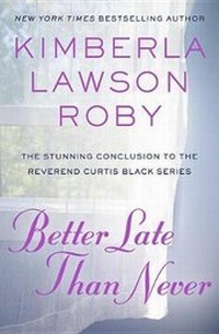 Enlarge image Cover: Better Late Than Never - Grand Central Publishing