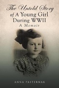 Cover: The Untold Story of a Young Girl During WWII - Page Publishing Inc.