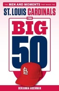 Cover: The Big 50: St. Louis Cardinals - Triumph Books
