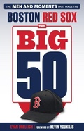 Cover: The Big 50: Boston Red Sox - Triumph Books