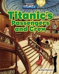Cover: Titanic's Passengers and Crew - Bearport Books