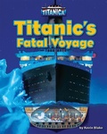 Cover: Titanic's Fatal Voyage - Bearport Books