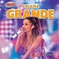 Cover: Ariana Grande - Bearport Books
