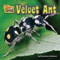 Cover: Velvet Ant - Bearport Books