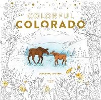 Enlarge image Cover: Colorful Colorado Coloring Journal - Chicago Review Press - Fulcrum