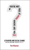 Cover: If You're Not Free at Work, Where Are You Free - Guernica Editions,Canada