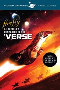 Cover: Hidden Universe Travel Guides: Firefly: Volume 5 - Insight Editions