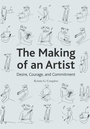 Cover: The Making of an Artist - Intellect Books